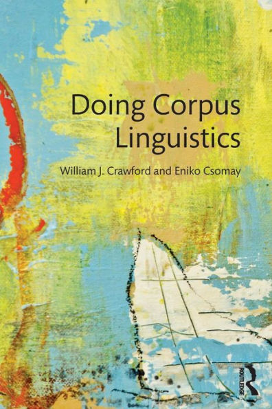 Doing Corpus Linguistics / Edition 1