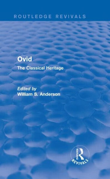 Ovid (Routledge Revivals): The Classical Heritage