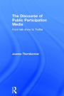 The Discourse of Public Participation Media: From talk show to Twitter