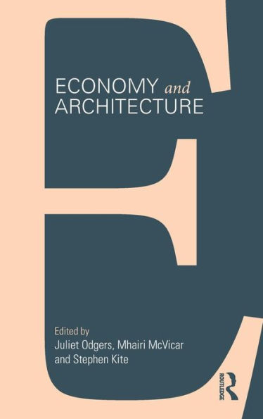 Economy and Architecture / Edition 1