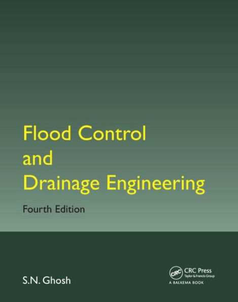 Flood Control and Drainage Engineering / Edition 4
