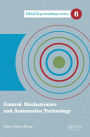 Control, Mechatronics and Automation Technology: Proceedings of the International Conference on Control, Mechatronics and Automation Technology (ICCMAT 2014), July 24-25, 2014, Beijing, China