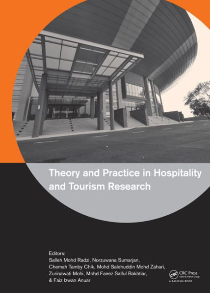 Theory and Practice in Hospitality and Tourism Research / Edition 1