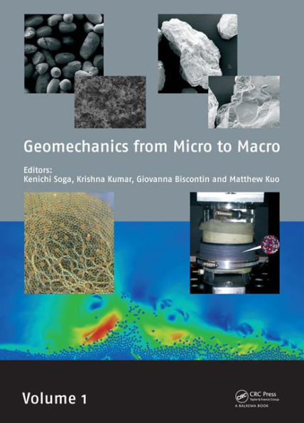 Geomechanics from Micro to Macro / Edition 1