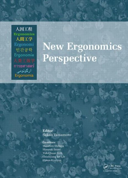 New Ergonomics Perspective: Selected papers of the 10th Pan-Pacific Conference on Ergonomics, Tokyo, Japan, 25-28 August 2014 / Edition 1