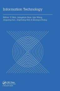 Title: Information Technology: Proceedings of the 2014 International Symposium on Information Technology (ISIT 2014), Dalian, China, 14-16 October 2014, Author: Yi Wan