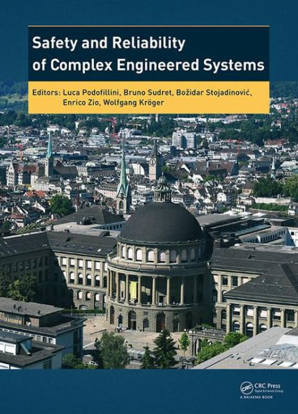 Safety and Reliability of Complex Engineered Systems: ESREL 2015 / Edition 1