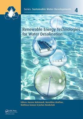 Renewable Energy Technologies for Water Desalination / Edition 1