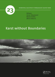 Title: Karst without Boundaries / Edition 1, Author: Zoran Stevanovic
