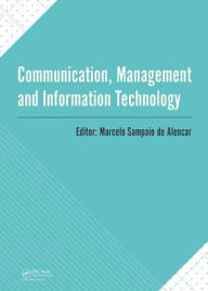 Title: Communication, Management and Information Technology: International Conference on Communciation, Management and Information Technology (ICCMIT 2016, Cosenza, Italy, 26-29 April 2016), Author: Marcelo Sampaio de Alencar