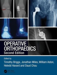 Title: Operative Orthopaedics / Edition 2, Author: Timothy WR Briggs