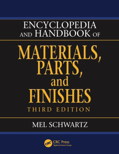 Encyclopedia and Handbook of Materials, Parts and Finishes