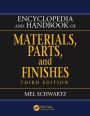 Encyclopedia and Handbook of Materials, Parts and Finishes