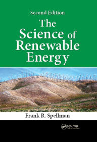 Title: The Science of Renewable Energy, Author: Frank R. Spellman