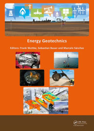 Title: Energy Geotechnics: Proceedings of the 1st International Conference on Energy Geotechnics, ICEGT 2016, Kiel, Germany, 29-31 August 2016 / Edition 1, Author: Frank Wuttke