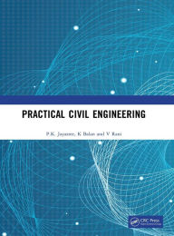 Title: Practical Civil Engineering / Edition 1, Author: P.K. Jayasree