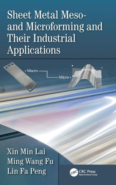 Sheet Metal Meso- and Microforming and Their Industrial Applications / Edition 1
