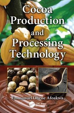 Cocoa Production and Processing Technology