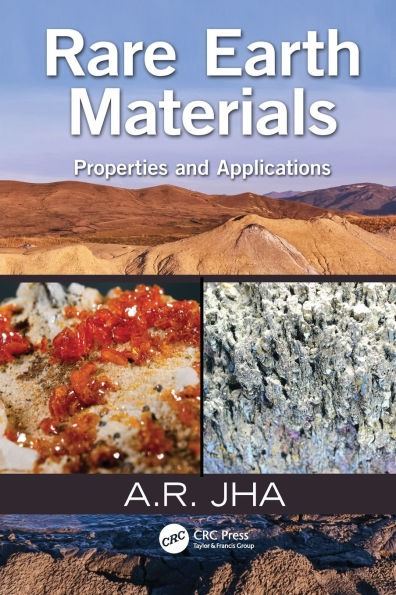 Rare Earth Materials: Properties and Applications / Edition 1