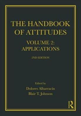 Handbook of Attitudes, Volume 2: Applications: 2nd Edition / Edition 1