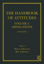 Handbook of Attitudes, Volume 2: Applications: 2nd Edition / Edition 1