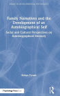 Family Narratives and the Development of an Autobiographical Self: Social and Cultural Perspectives on Autobiographical Memory / Edition 1