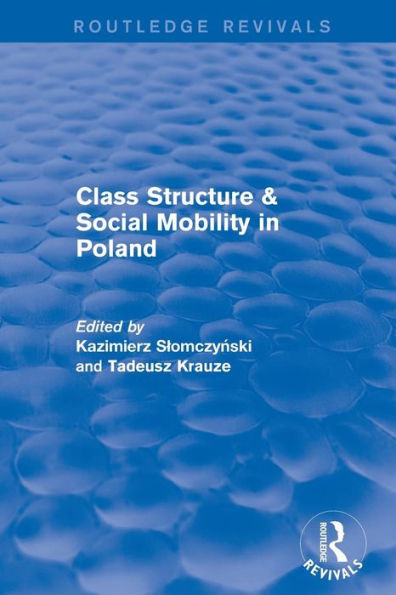 Class Structure and Social Mobility Poland