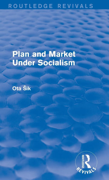Plan and Market Under Socialism