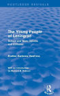 Revival: The Young People of Leningrad (1975): School and Work Options and Attitudes