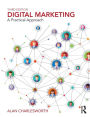 Digital Marketing: A Practical Approach