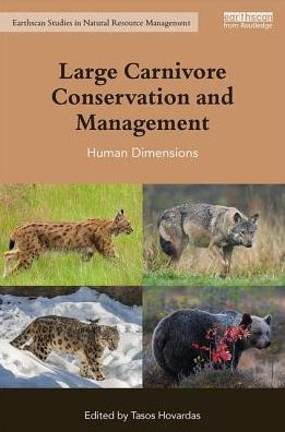 Large Carnivore Conservation and Management: Human Dimensions / Edition 1
