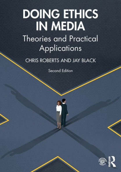 Doing Ethics Media: Theories and Practical Applications