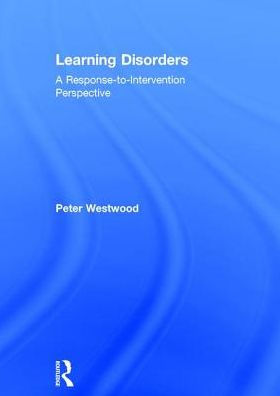 Learning Disorders: A Response-to-Intervention Perspective