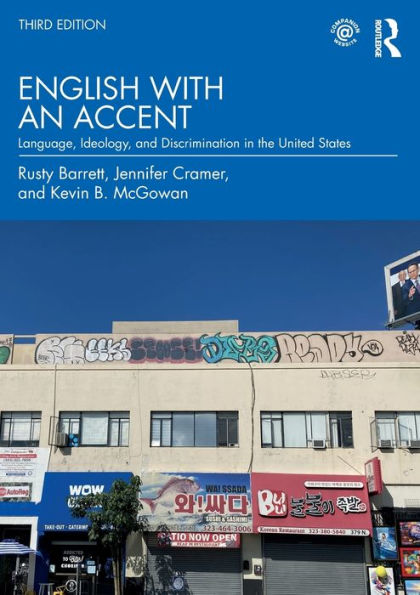 English with an Accent: Language, Ideology, and Discrimination the United States