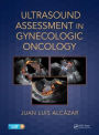 Ultrasound Assessment in Gynecologic Oncology / Edition 1