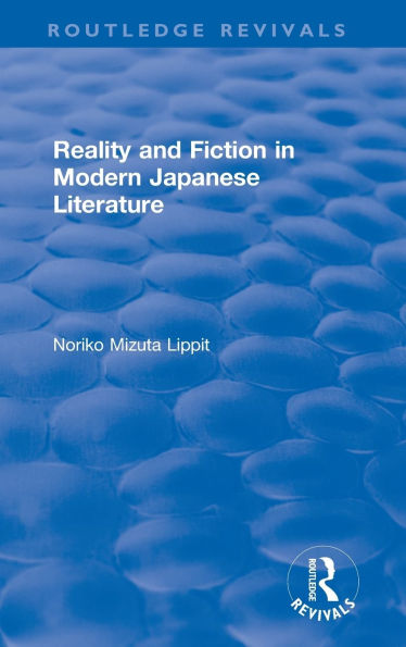 Reality and Fiction in Modern Japanese Literature