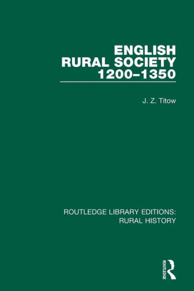 English Rural Society, 1200-1350 / Edition 1