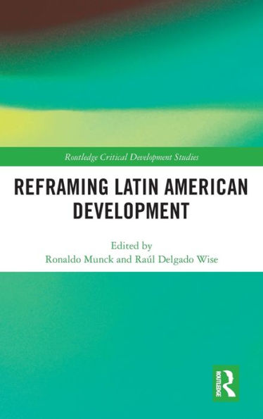 Reframing Latin American Development