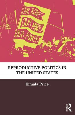 Reproductive Politics the United States