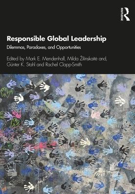 Responsible Global Leadership: Dilemmas, Paradoxes, and Opportunities