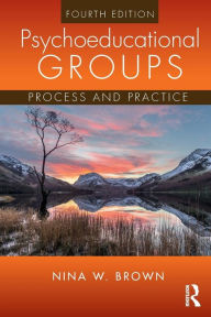 Free downloads for audio books Psychoeducational Groups: Process and Practice English version 9781032732633 by Nina W. Brown FB2 PDF