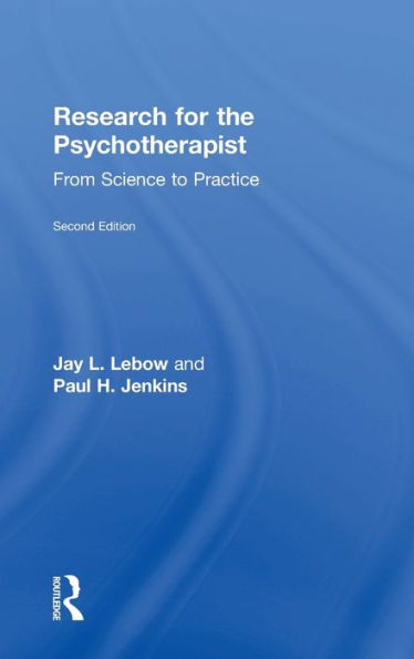 Research for the Psychotherapist: From Science to Practice