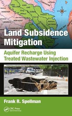 Land Subsidence Mitigation: Aquifer Recharge Using Treated Wastewater Injection / Edition 1