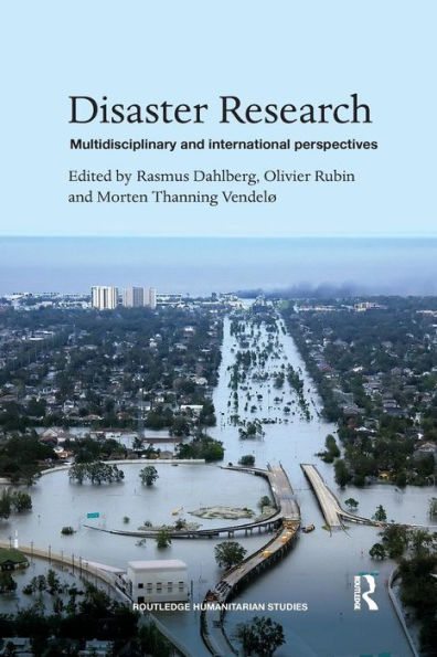 Disaster Research: Multidisciplinary and International Perspectives / Edition 1