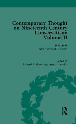 Contemporary Thought on Nineteenth Century Conservatism: 1830-1850