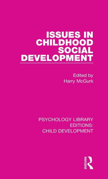 Issues in Childhood Social Development / Edition 1
