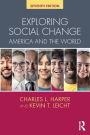 Exploring Social Change: America and the World / Edition 7