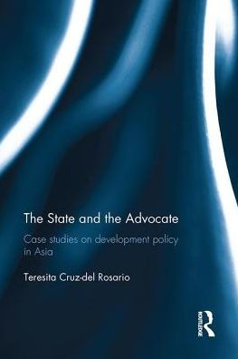 the State and Advocate: Case studies on development policy Asia