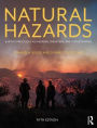 Natural Hazards: Earth's Processes as Hazards, Disasters, and Catastrophes