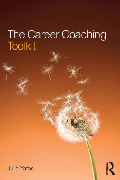 The Career Coaching Toolkit / Edition 1